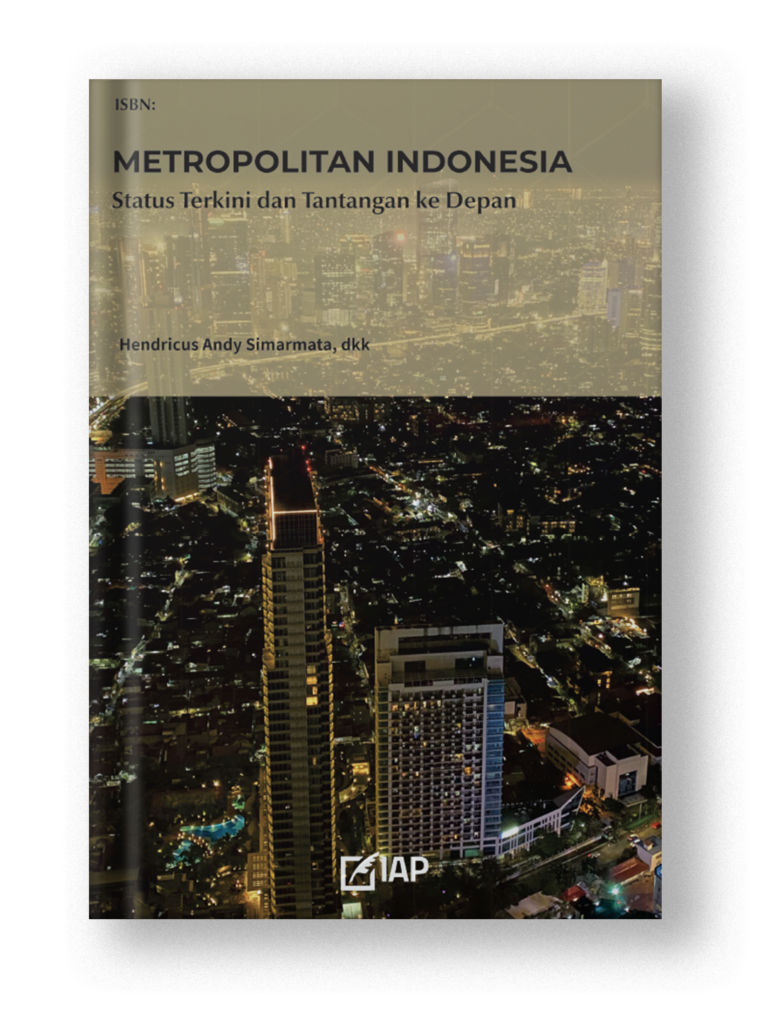 Metropolitan Indonesia: Status Terkini dan Tantangan ke Depan